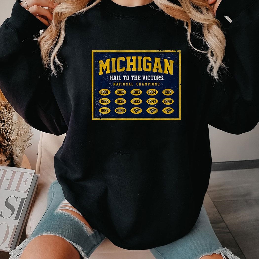 Michigan Hail To The Victors National Champions Shirt