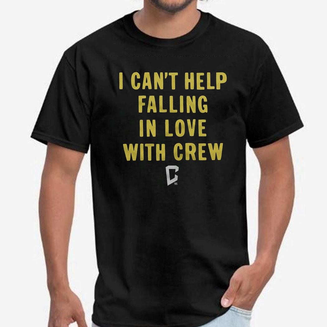 Official I Can’t Help Falling In Love With Crew Shirt