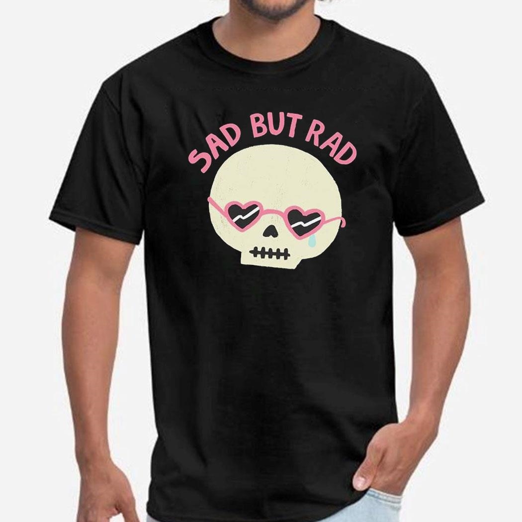 Official Sad But Rad Skull T-shirt