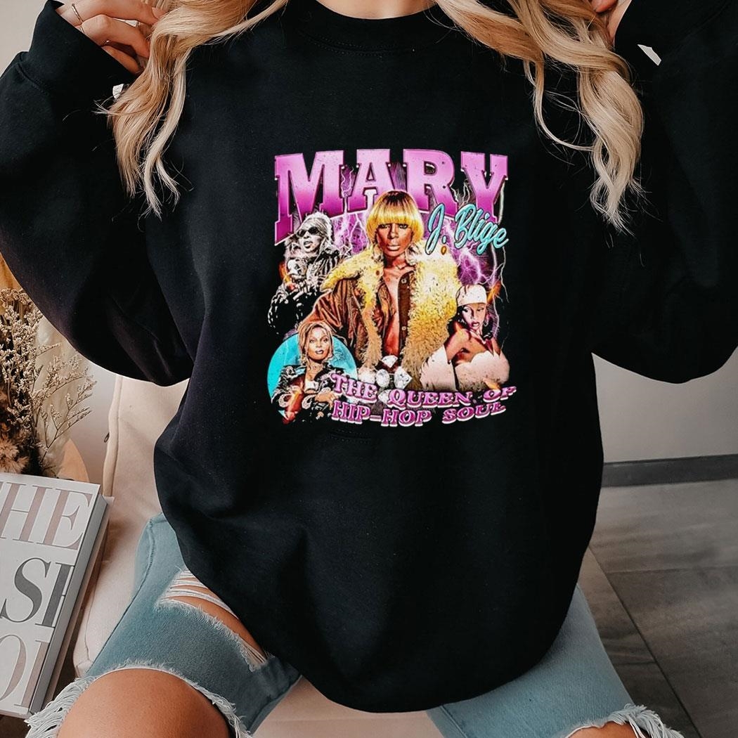 Mary J Blige Queen Graphic Shirt Sweatshirt