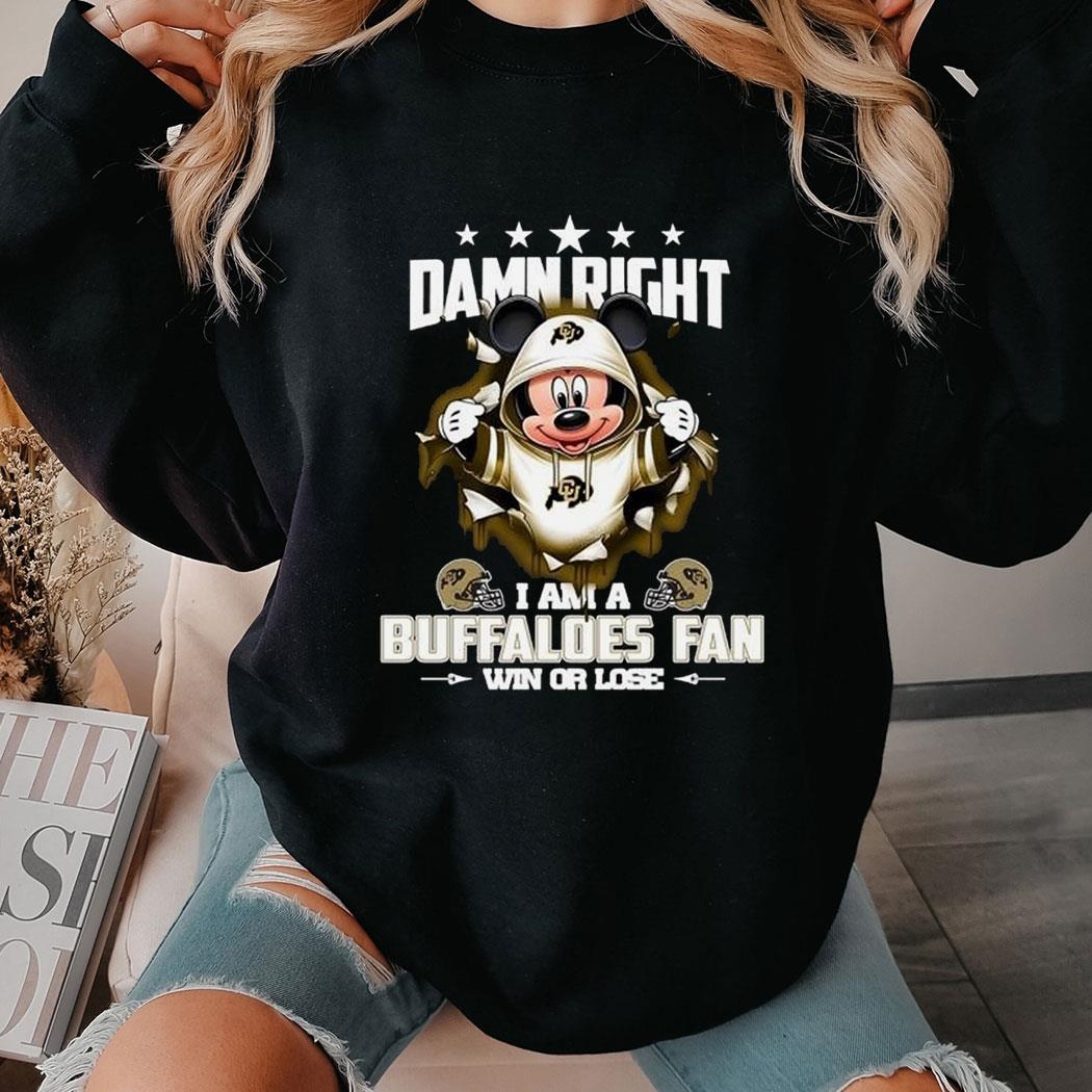 Official Mickey Mouse Damn Right I Am A Colorado Buffaloes Fan Win Or Lose Shirt