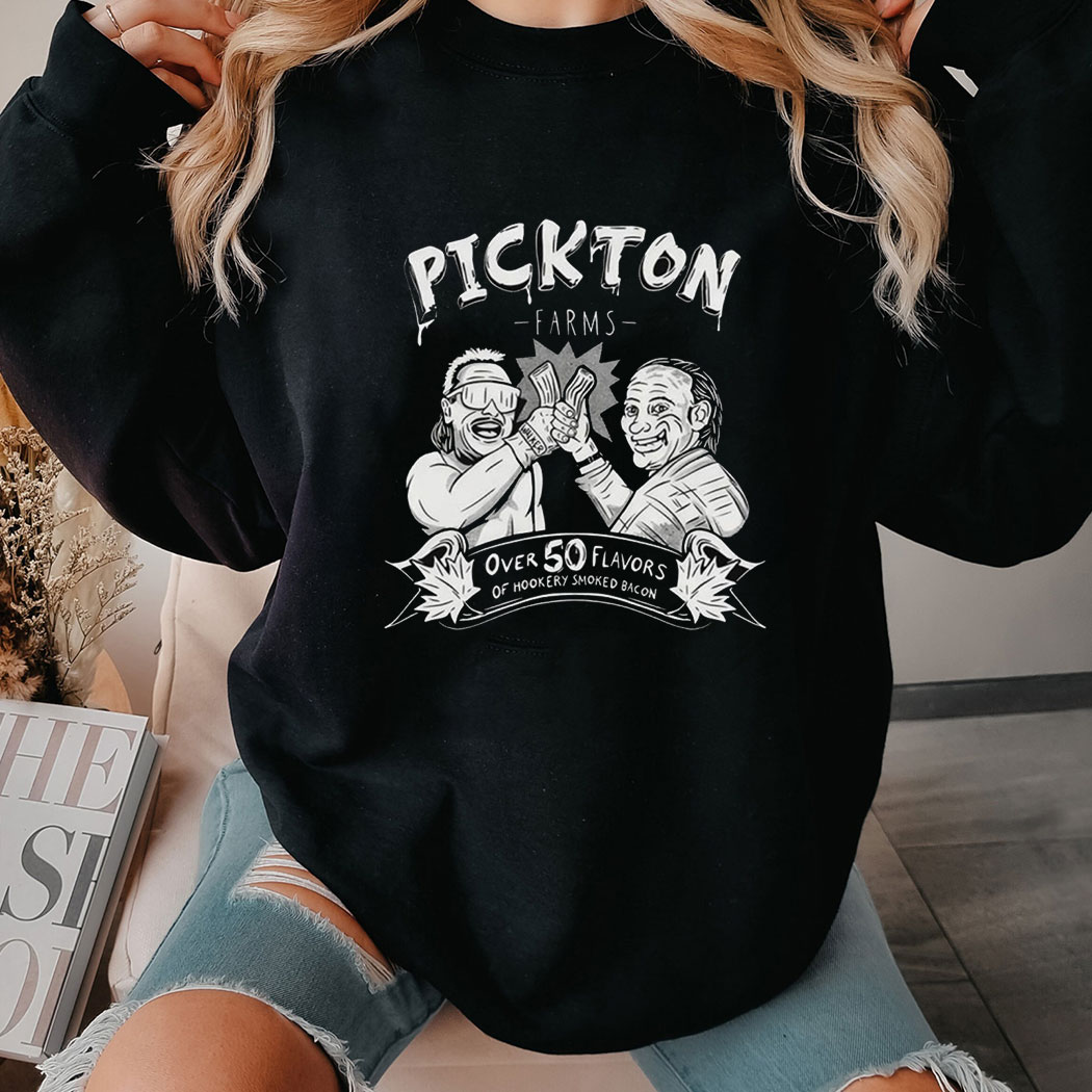 Pickton Holding Hookery Smoked Bacon Shirt Hoodie