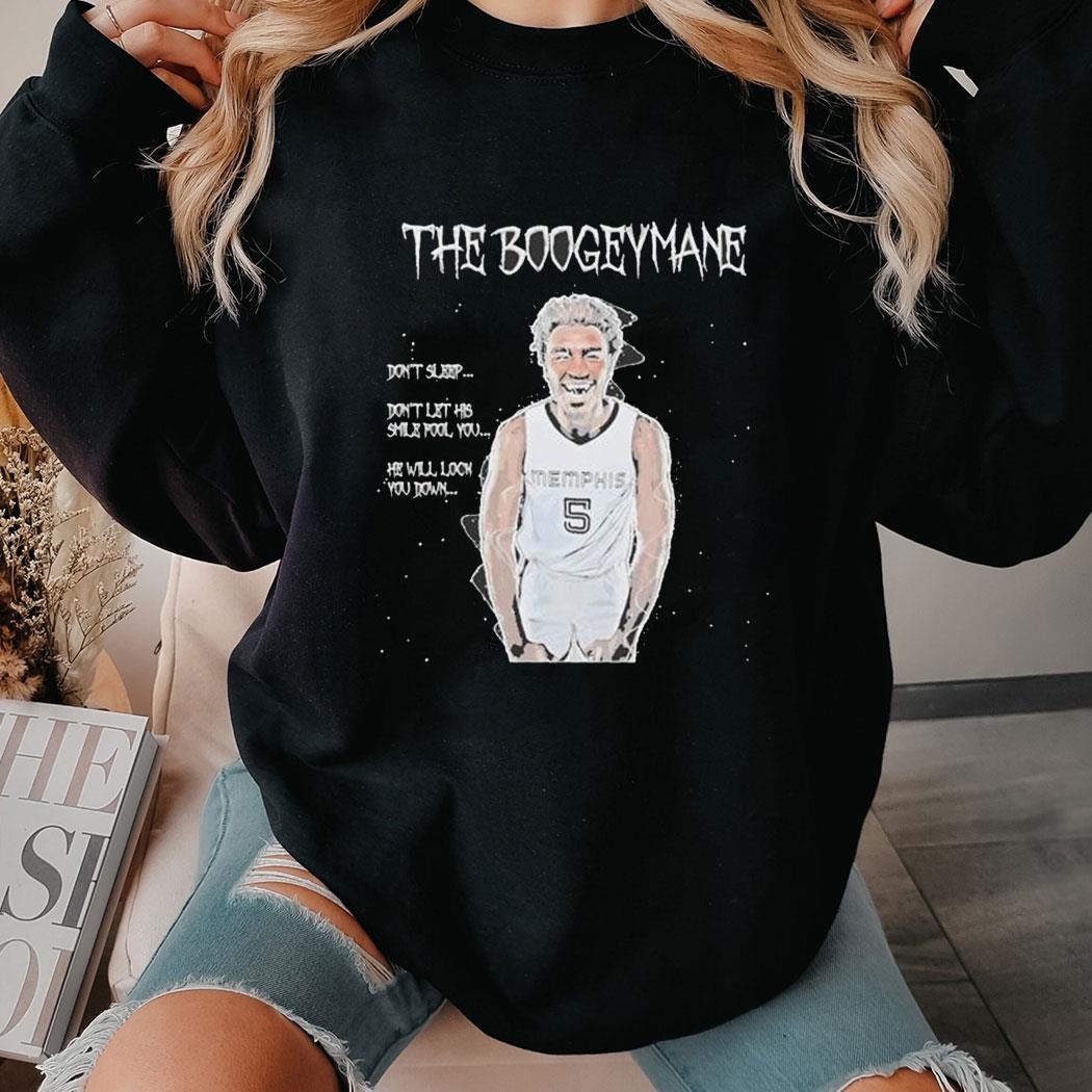 The Boogeymane Don’t Sleep Don’t Let His Smile Fool You He Will Lock You Down T-shirt Sweatshirt