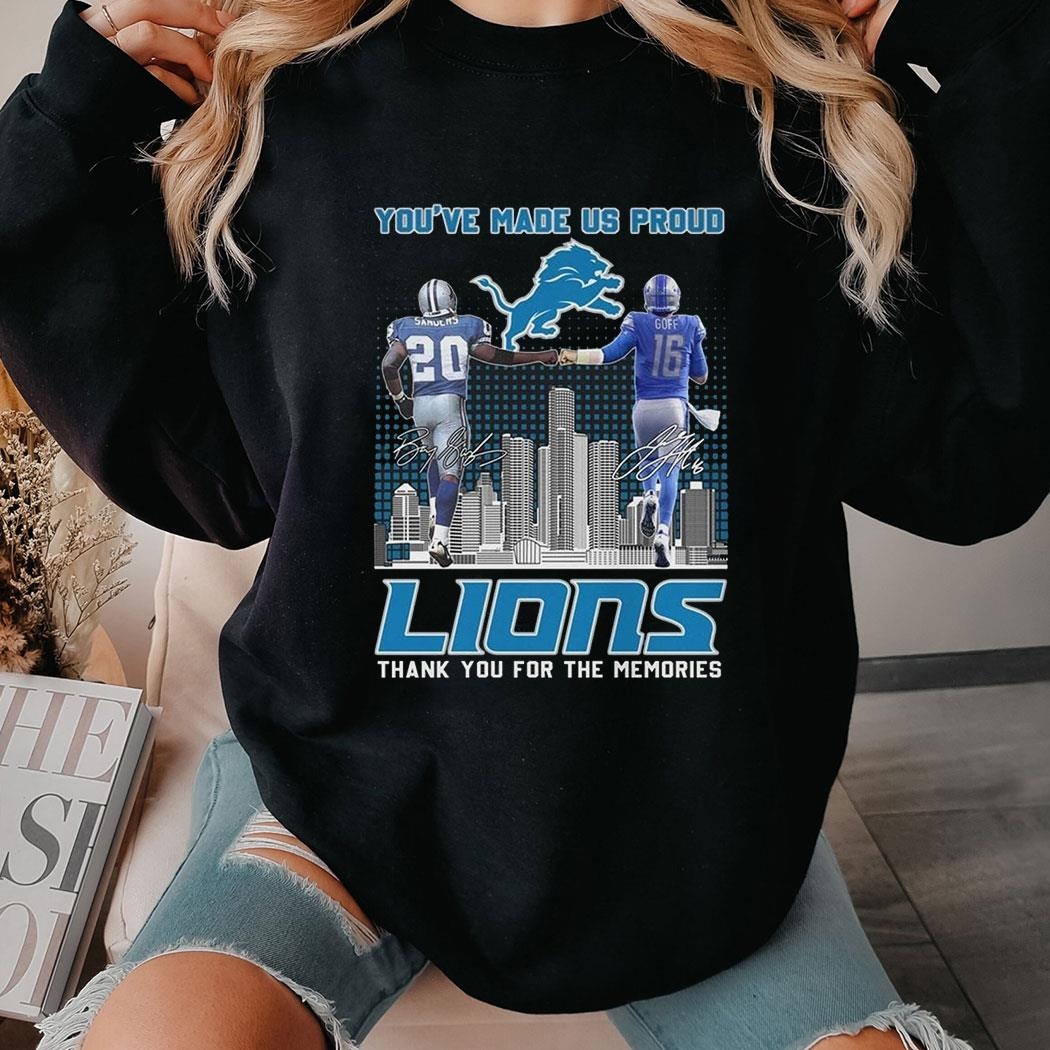 You’ve Made Us Proud Lions Thank You For The Memories Shirt Hoodie
