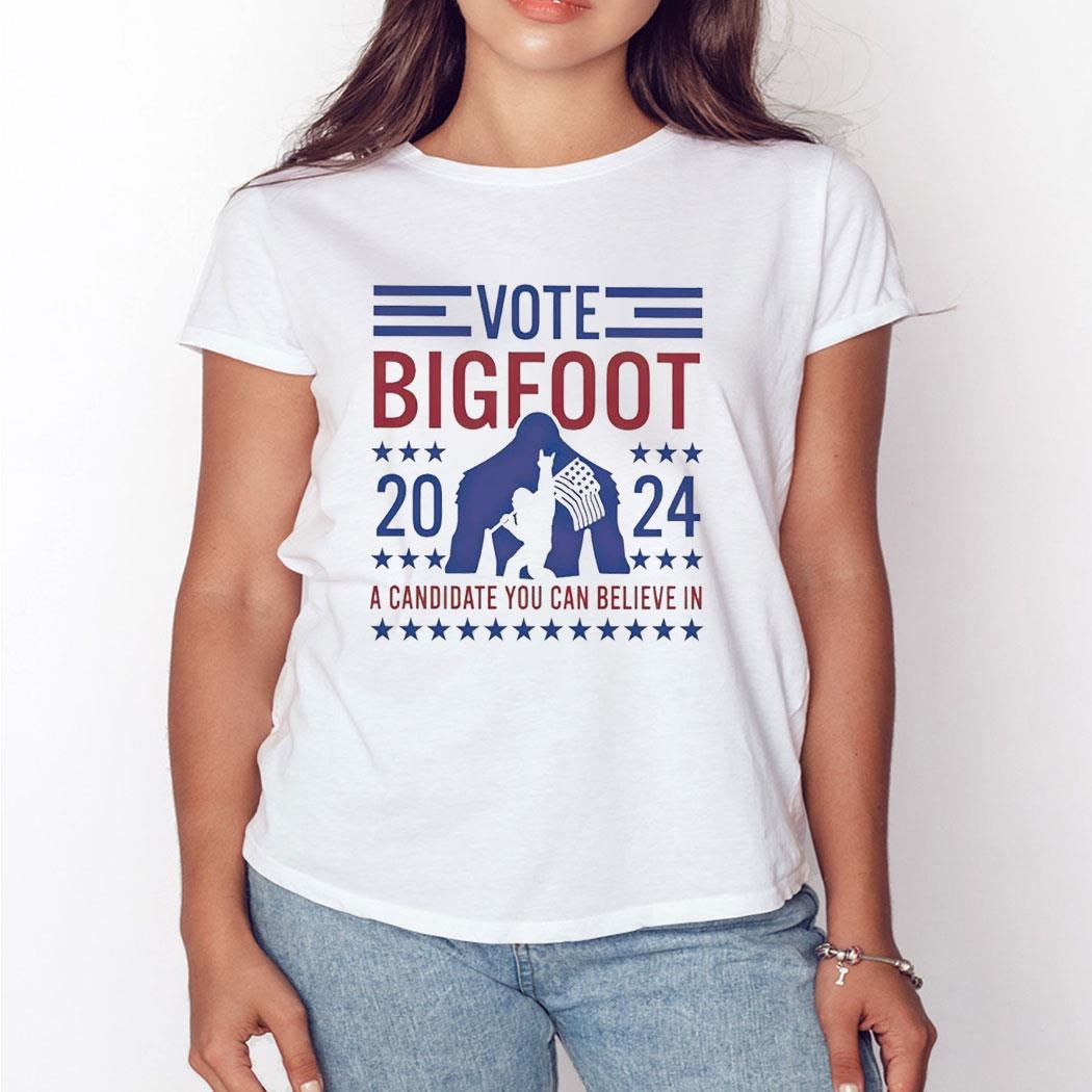 Vote Bigfoot 2024 A Candidate You Can Believe In Usa Flag T-shirt Hoodie