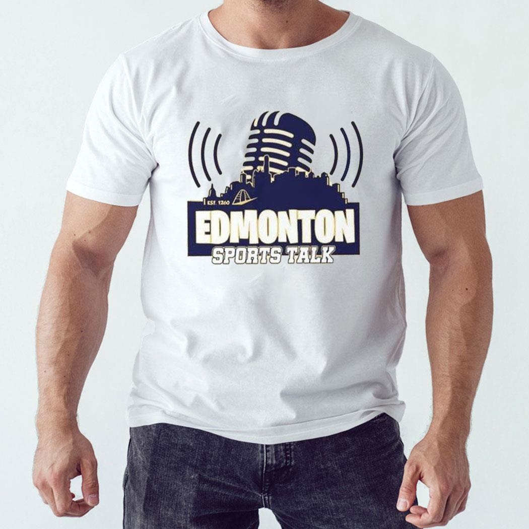 Edmonton Sports Talk Shirt Sweatshirt