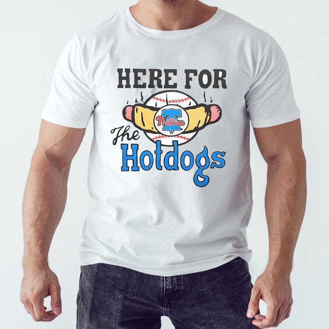 Philadelphia Phillies Here For The Hotdogs Retro Shirt Ladies Tee