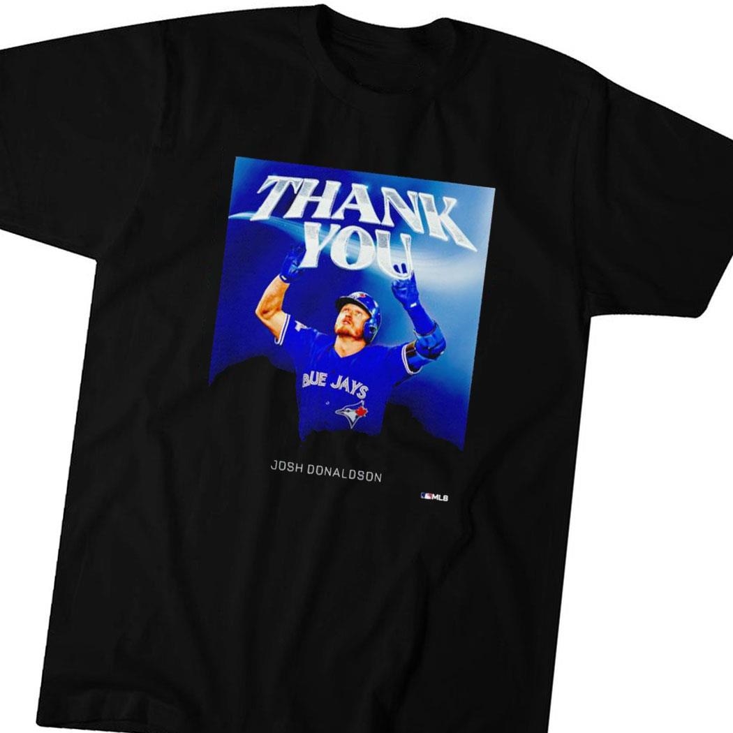 Thank You Josh Donaldson Toronto Blue Jays Poster Tee Long Sleeve Shirt