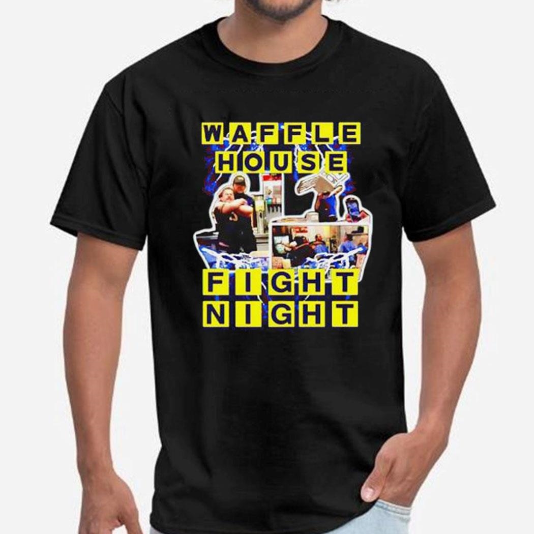 Waffle House Fight Night Shirt Ladies Tee