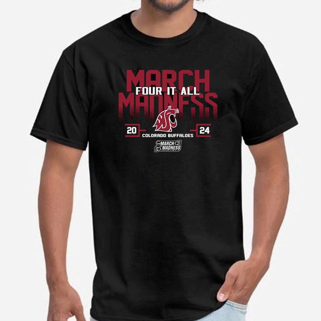 Washington State Couga 2024 Ncaa March Madness Four It All Shirt
