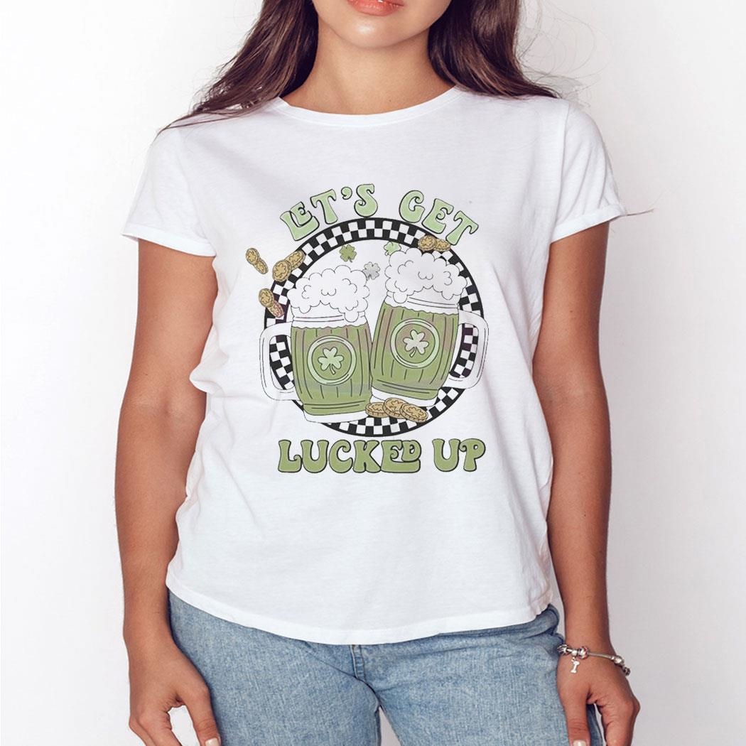 Let’s Get Lucked Up Beer Shirt Hoodie