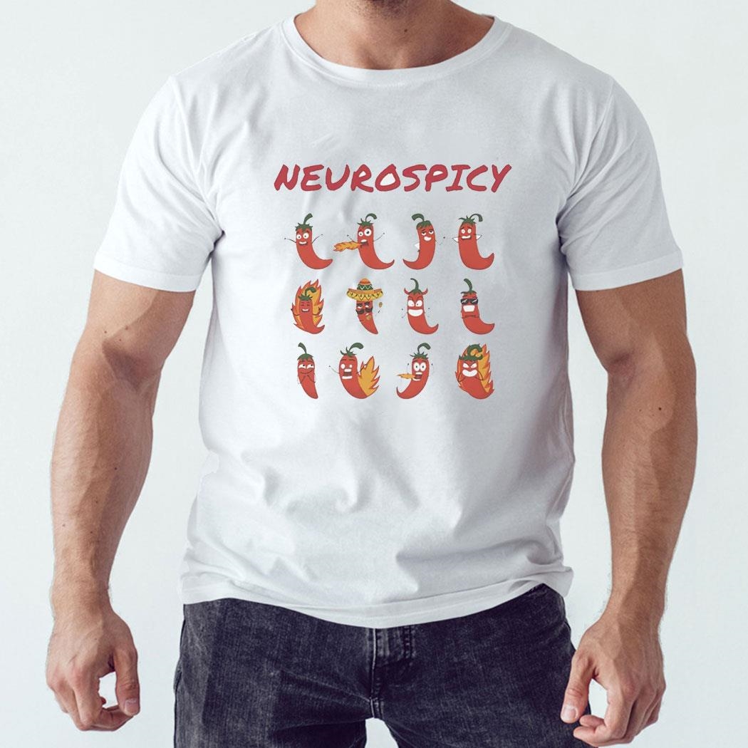 Neurospicy Chili Shirt Hoodie Ladies Tee