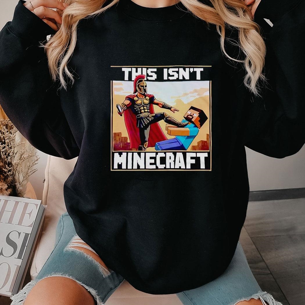 Knight This Isn’t Minecraft Tee Long Sleeve Shirt