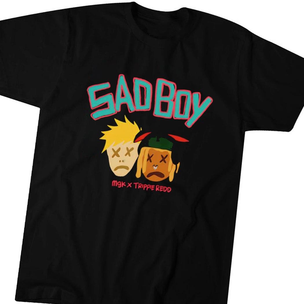 Sad Boy Mgk X Trippie Redd Shirt Hoodie