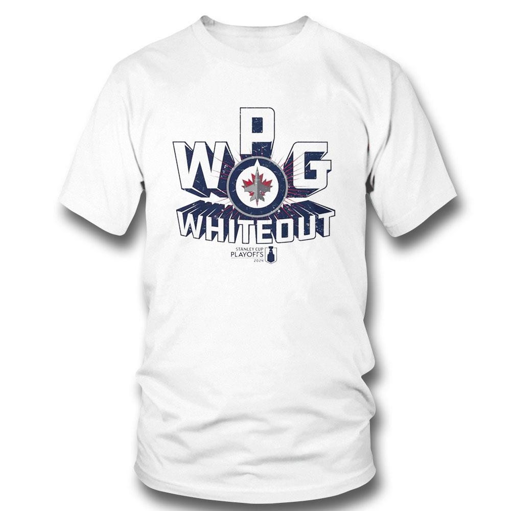 Winnipeg Jets 2024 Stanley Cup Playoffs Slogan Wpg Whiteout Shirt Hoodie