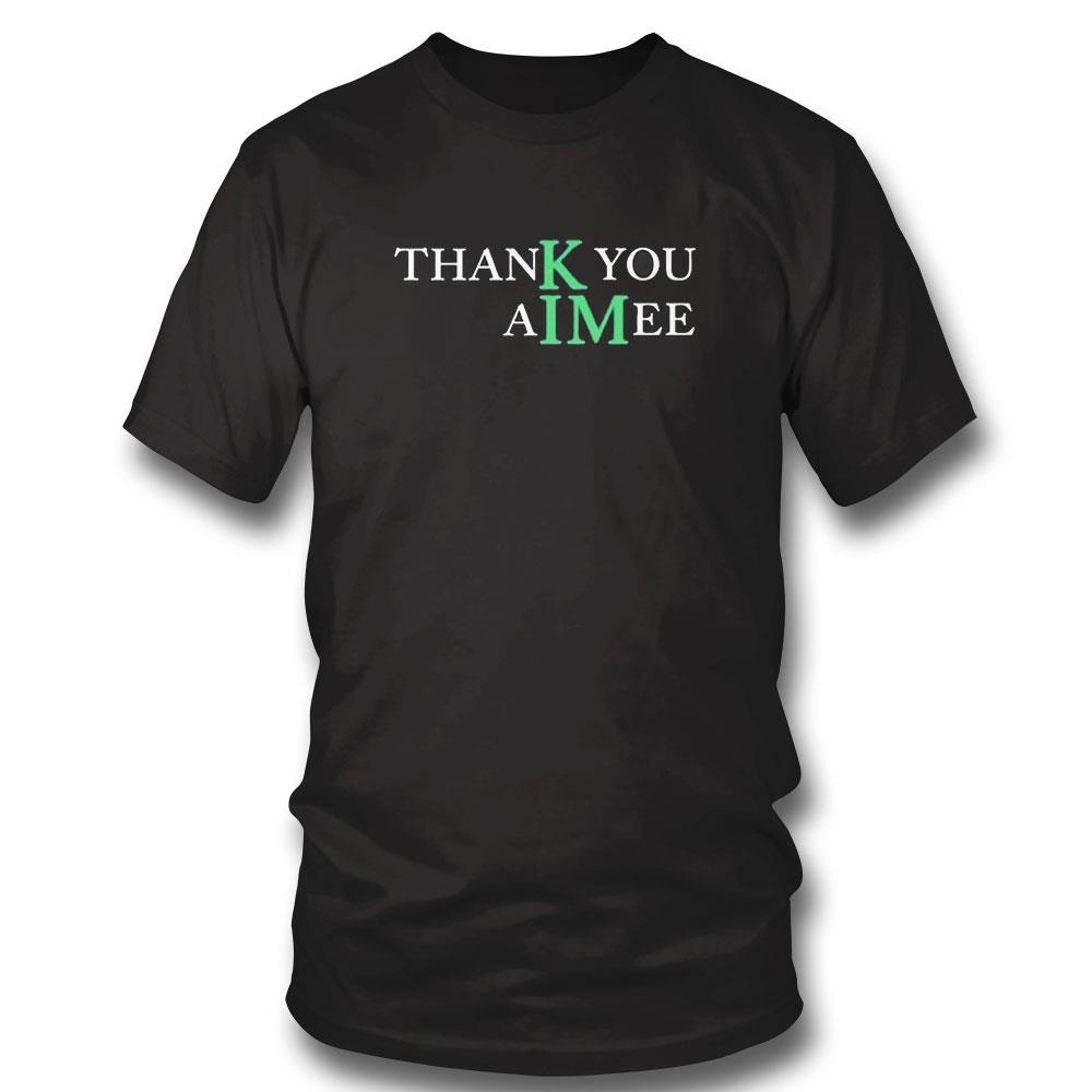 Thank You Aimee Shirt Hoodie Ladies Tee