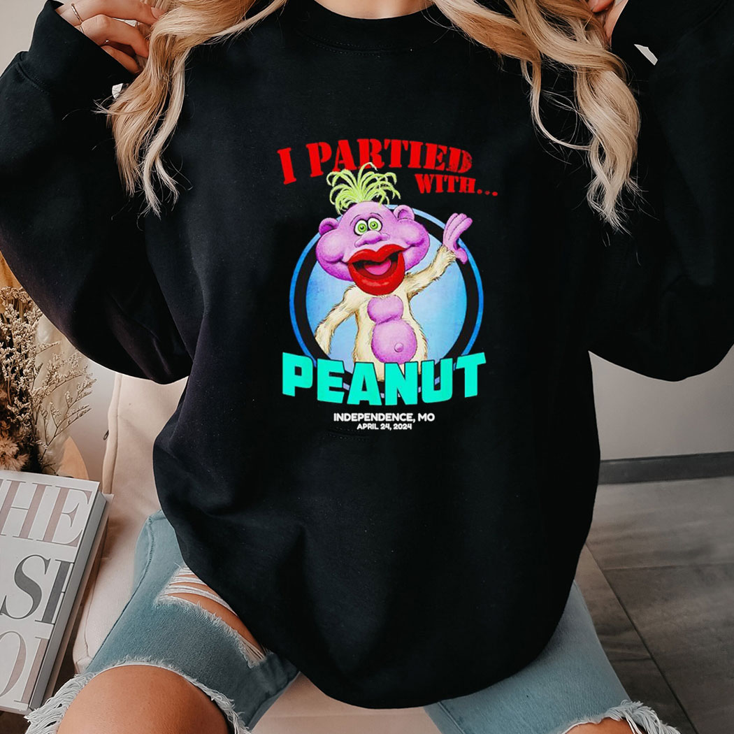 I Partied With Peanut Independence Mo Shirt Ladies Tee