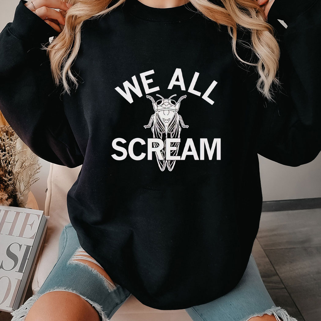 We All Scream Cicada Shirt Ladies Tee