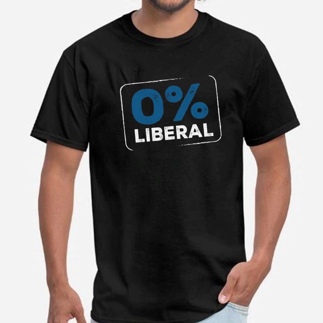 0 Percent Liberal Tee Ls Shirt