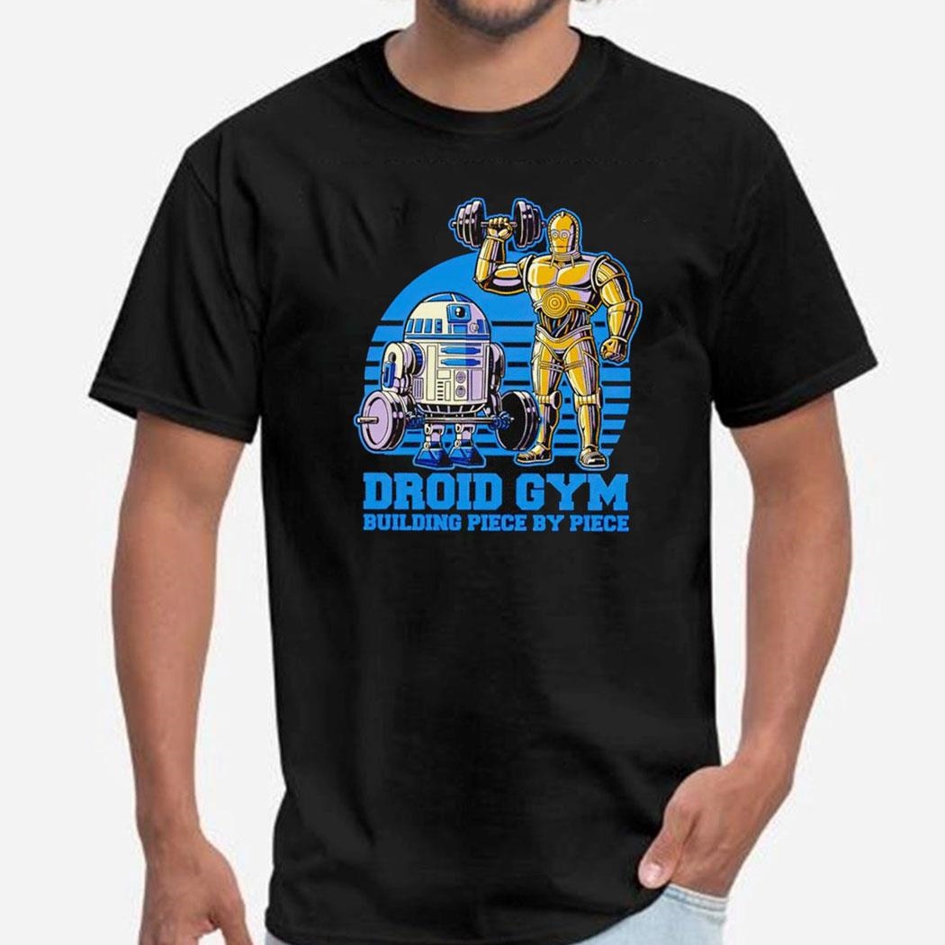 Droid Gym Building Piece By Piece R2-d2 And C-3po Shirt Hoodie