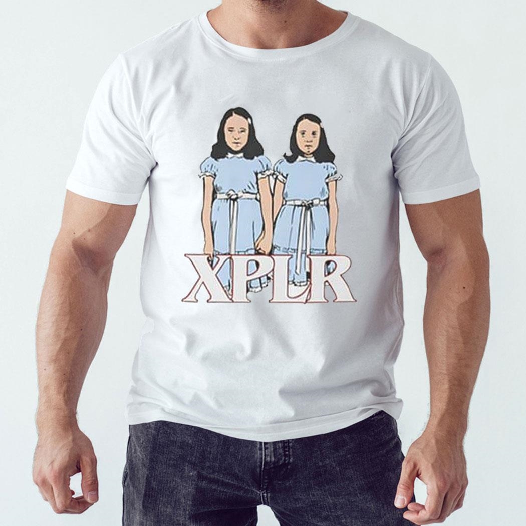 Xplr The Twins Come And Play With Us Forever And Ever And Ever Shirt Hoodie