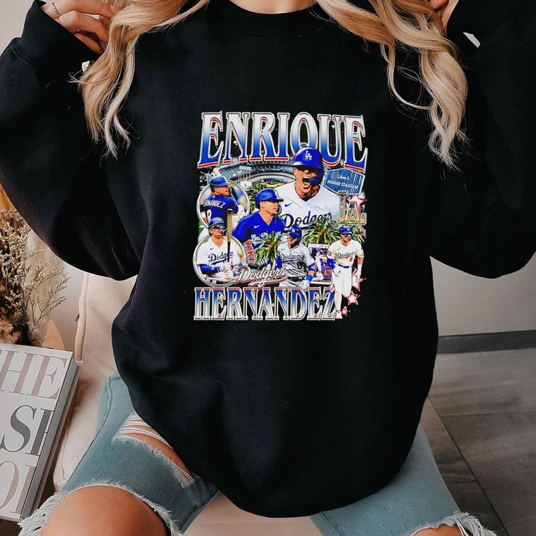 Enrique Hernandez Los Angeles Dodgers Shirt Hoodie