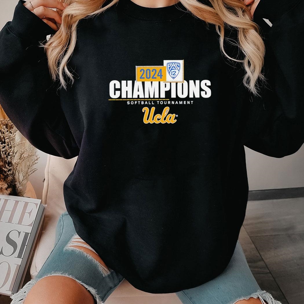 Ucla Bruins 2024 Pac-12 Softball Tournament Champions Shirt Ladies Tee