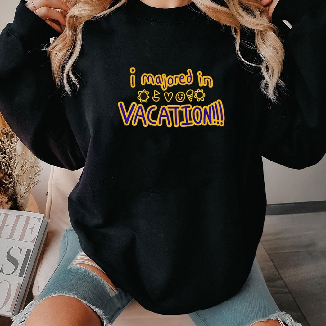 Weston Koury I Majored In Vacation Shirt Hoodie