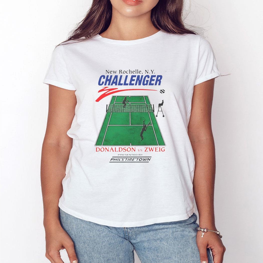 New Rochelle Ny Challenger Donaldson Vs Zweig Presented By Phil’s Tire Town Shirt Hoodie