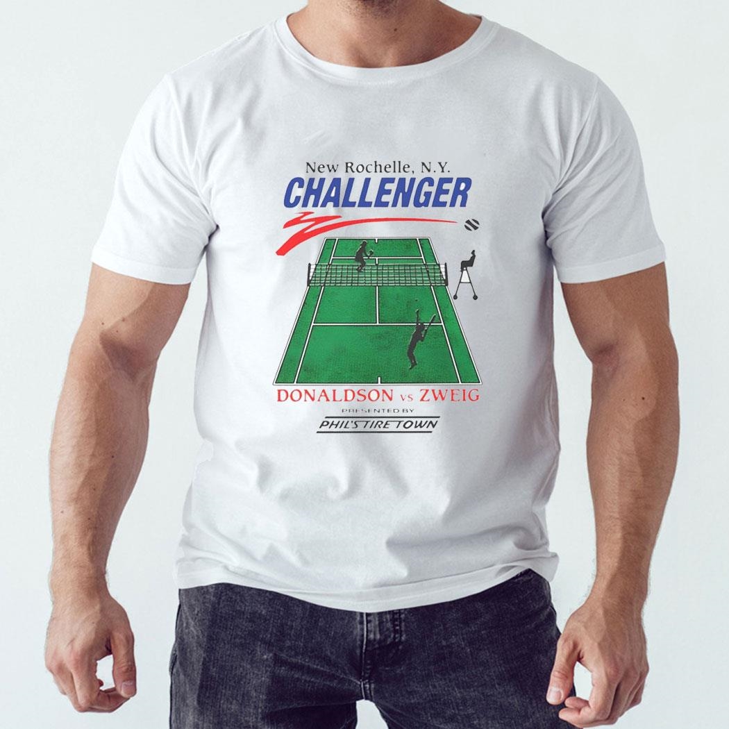 New Rochelle Ny Challenger Donaldson Vs Zweig Presented By Phil’s Tire Town Shirt Hoodie