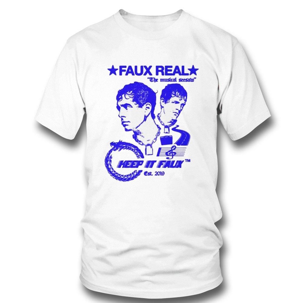 Faux Real The Musical Seesaw Keep It Faux Est 2019 Shirt Hoodie