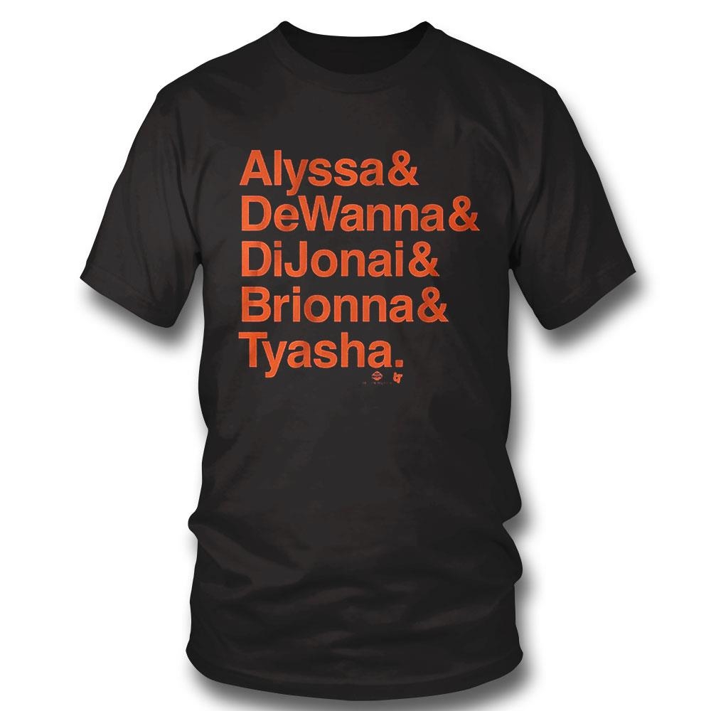 Alyssa Dewanna Dijonai Brionna Tyasha Shirt