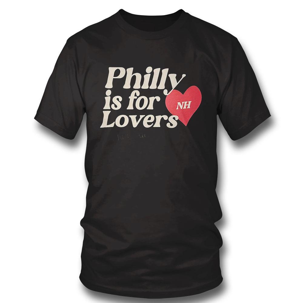 Philly Is For Lovers Nh Shirt