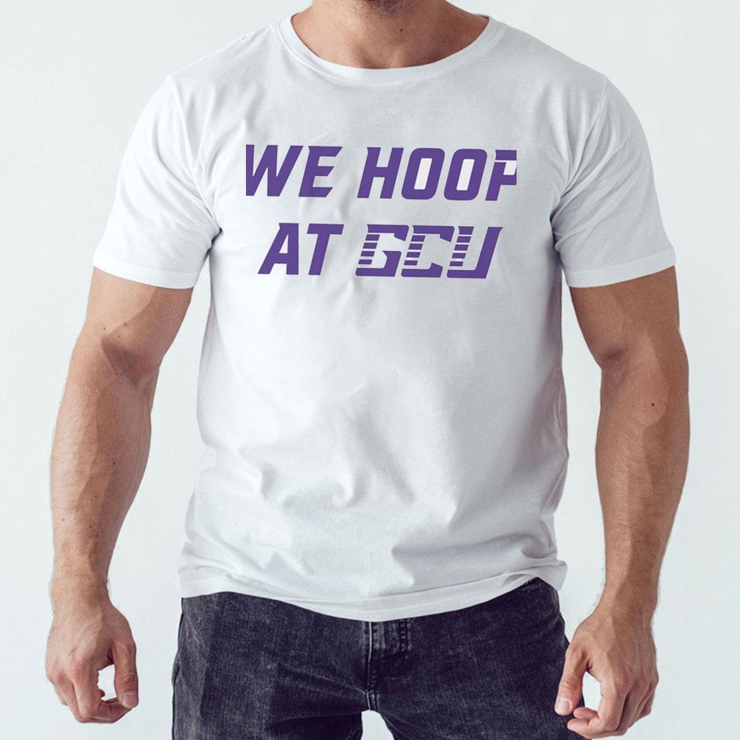 Grand Canyon Antelopes We Hoop At Gcu Shirt