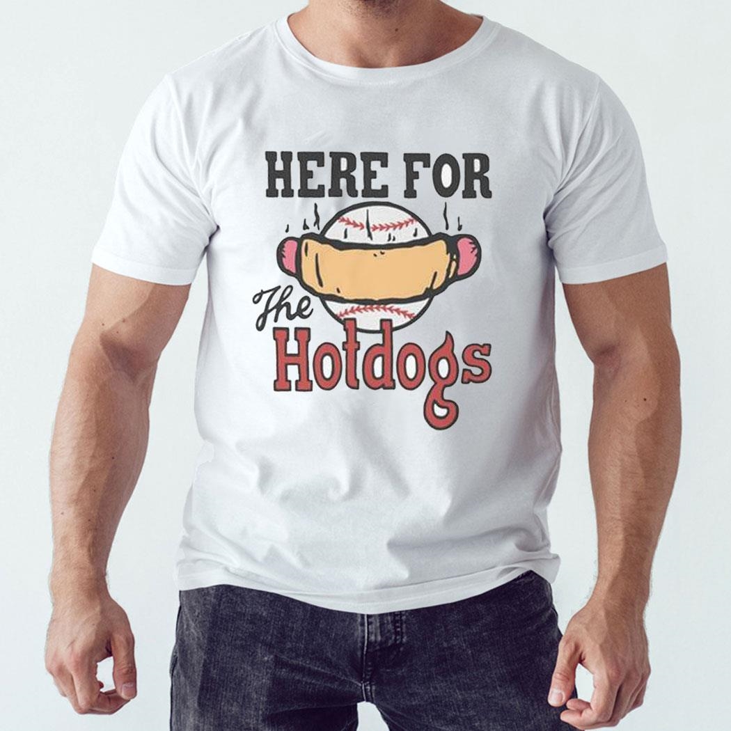 Here For The Hotdogs Baseball Tee