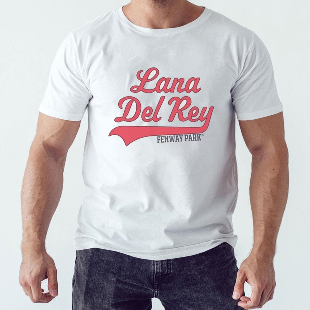 Lana Del Rey Fenway Finest Shirt Hoodie