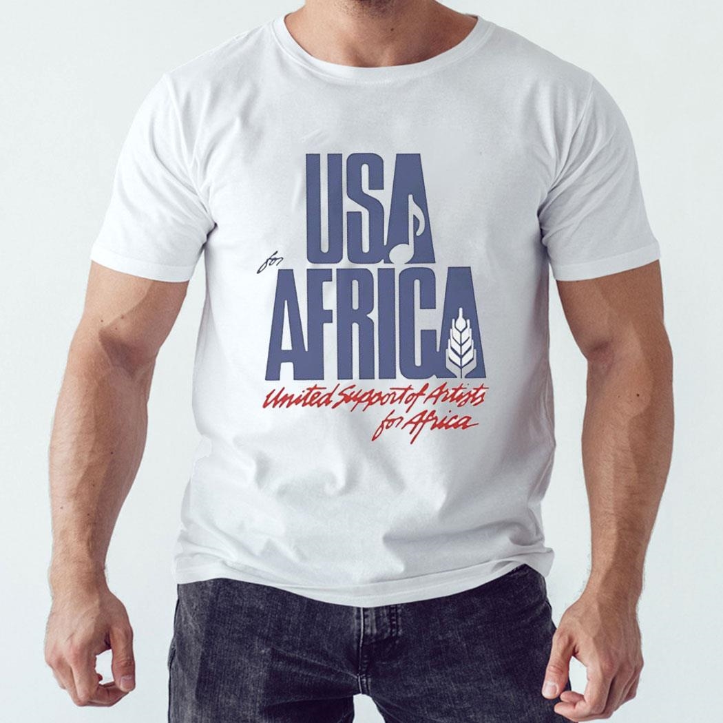 Usa For Africa United Support Of Artists For Africa Shirt