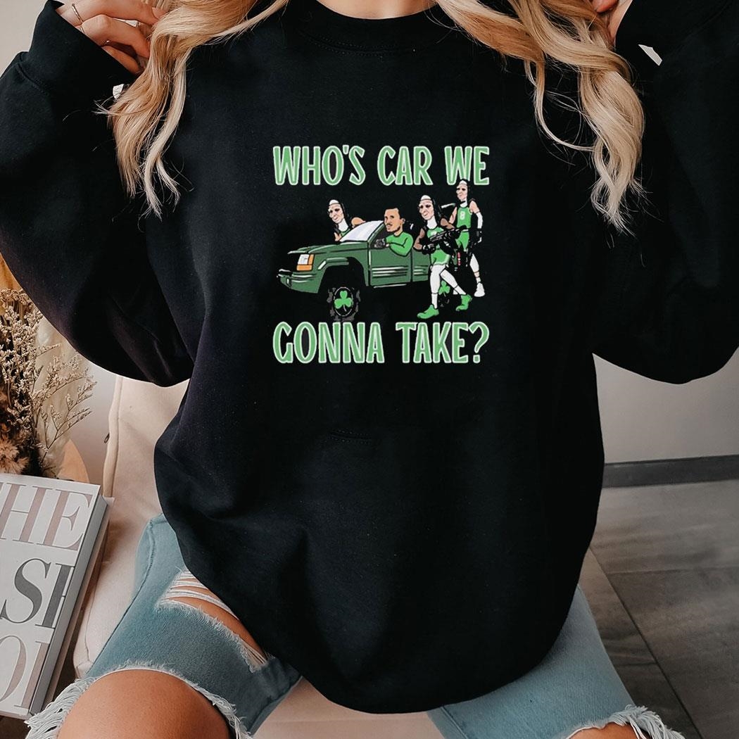 Hank Lockwood Celtics Whos Car We Gonna Take Shirt Hoodie