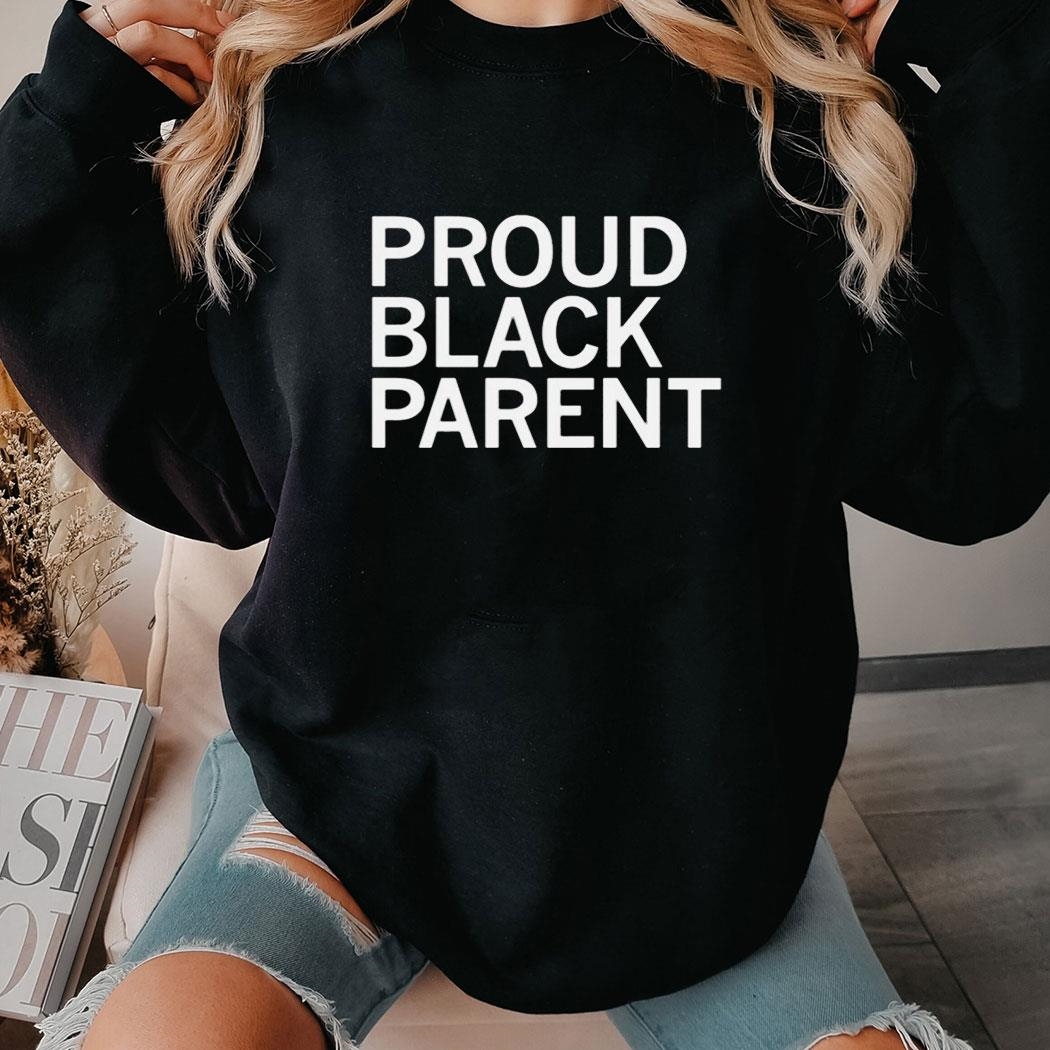 Proud Black Parent Shirt