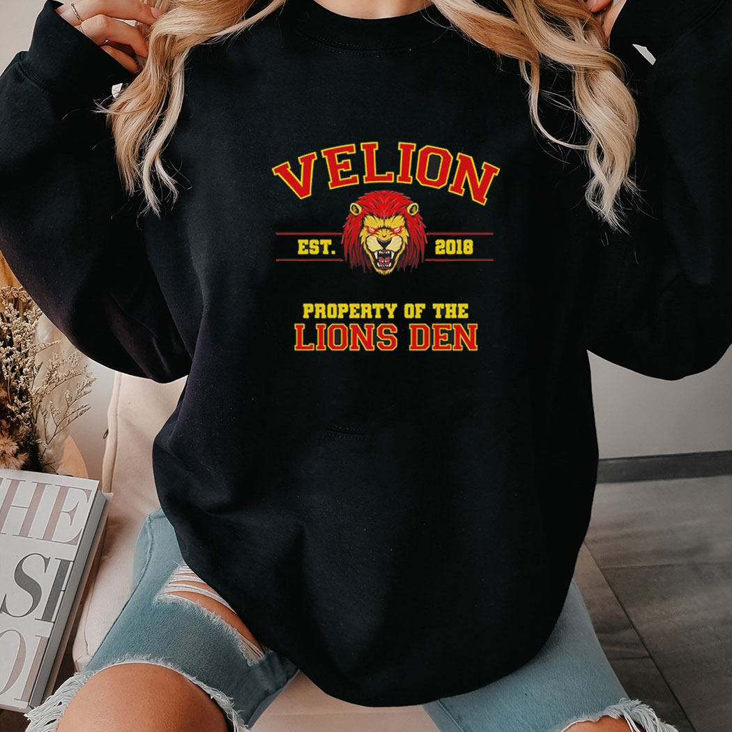 Velion Est 20218 Property Of The Lions Den Shirt Hoodie