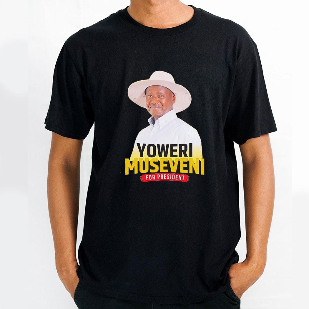 Yoweri Museveni For President Shirt