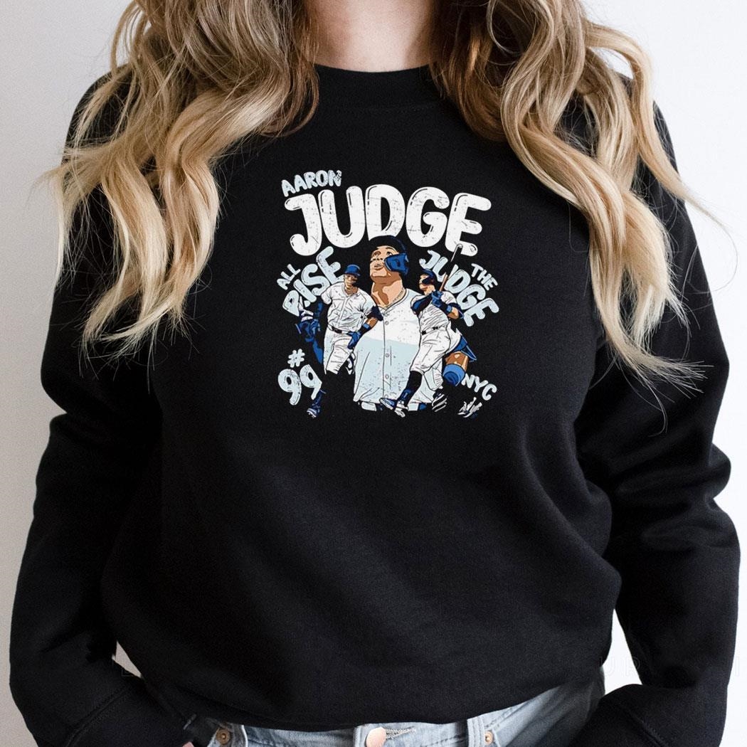 Aaron Judge All Rise The Judge New York Yankees Baseball Shirt Hoodie