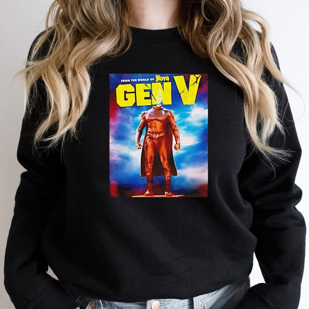 From The World Of The Boys Gen V Poster Shirt Hoodie