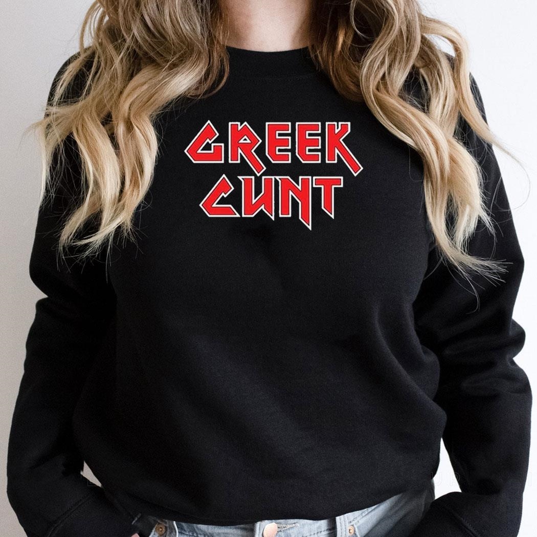 Greek Cunt Leana Dolci Dickinson Shirt