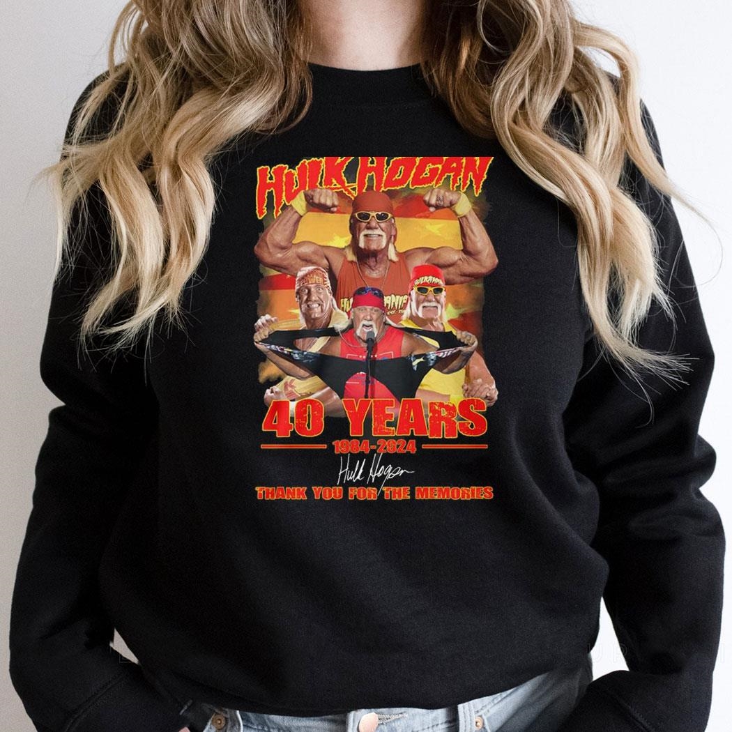 Hulk Hogan 40 Years 1984 2024 Thank You For The Memories Shirt