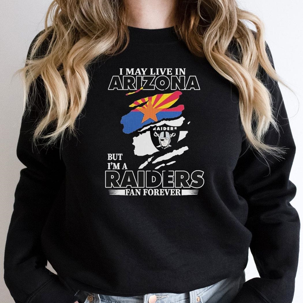 Las Vegas Raiders I May Live In Alabama But Im A Raiders Fan Shirt Hoodie