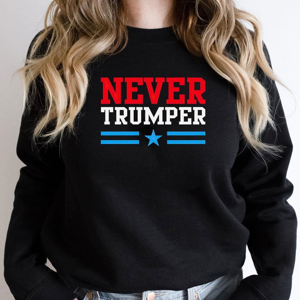 Never Trumper Shirt