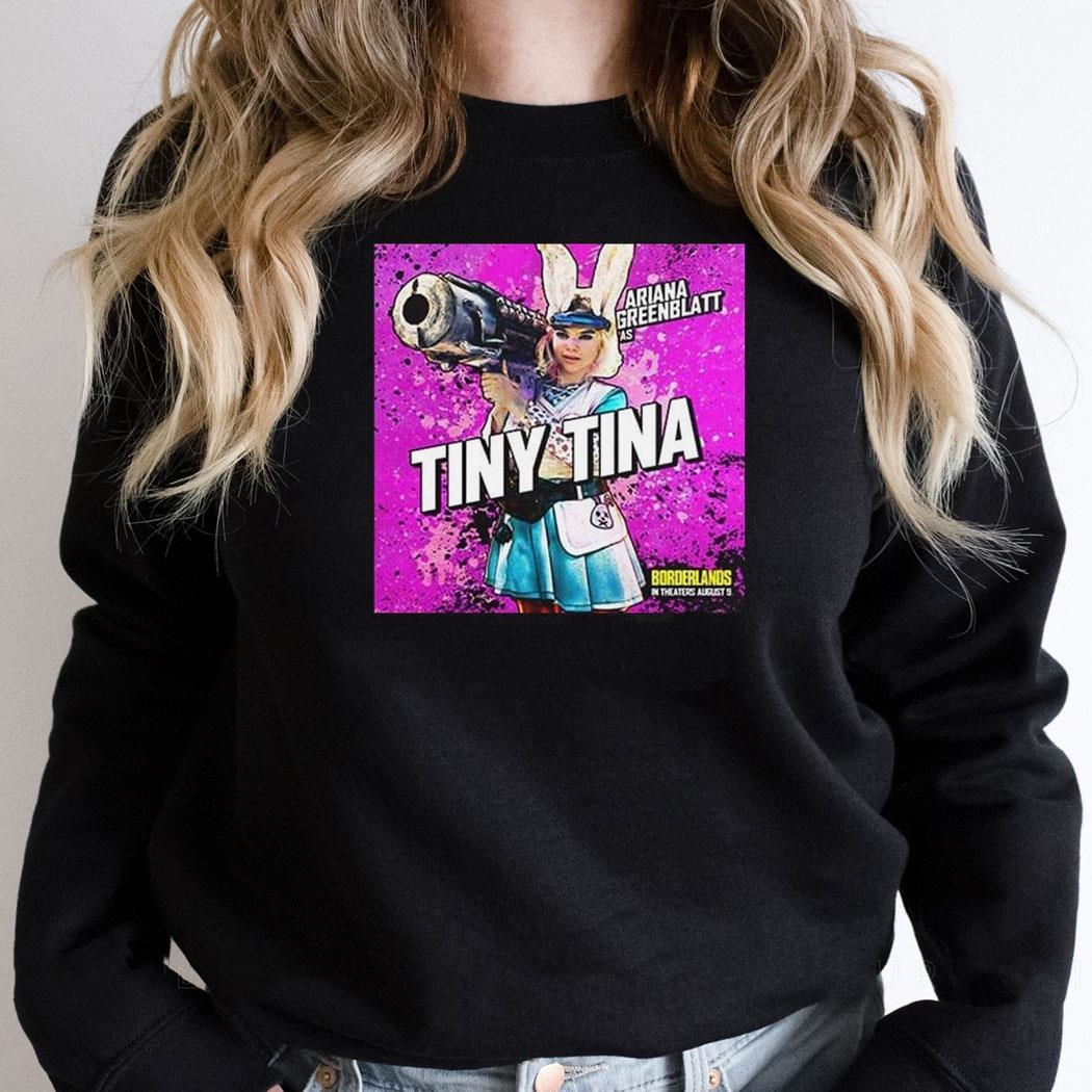 Poster Ariana Greenblatt As Tiny Tina Borderlands In Theaters August 9 2024 Shirt