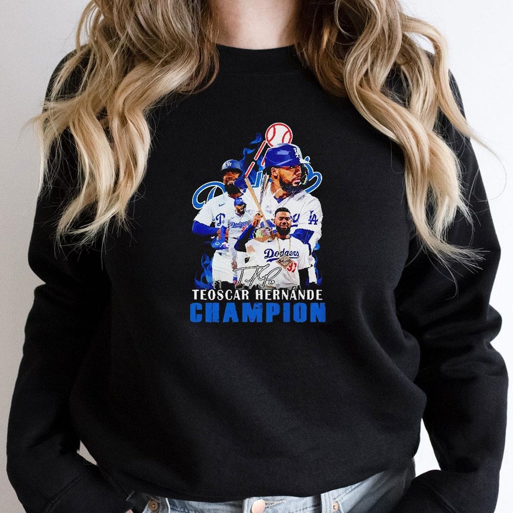 Teoscar Hernandez Los Angeles Dodgers Champion Baseball Signature Shirt