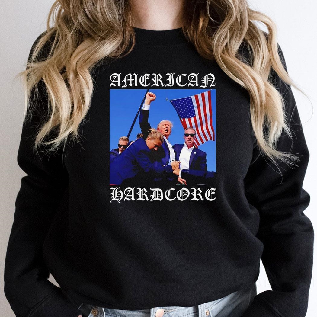 Trump American Hardcore 2024 Shirt